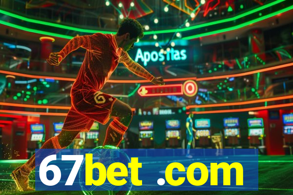 67bet .com